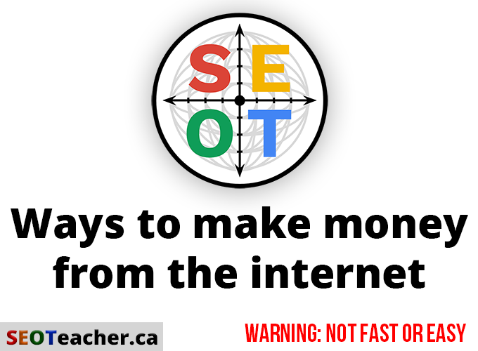 Title: Ways to make money from the Internet with the SEOT logo above.